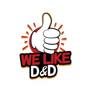 We Like D&amp;D