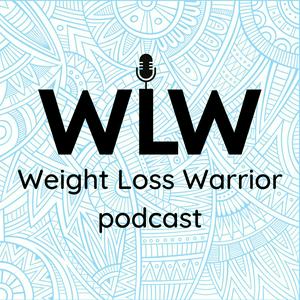 Listen to Weight Loss Warrior Podcast in the App