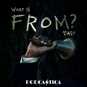 Listen to What Is From 'Cast? A Podcast About "From" on MGM+ in the App