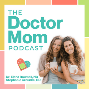 Listen to "Doctor Mom" Podcast | Practical Tips to Be a Proactive Parent in the App