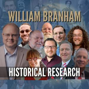 Listen to William Branham Historical Research in the App