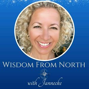 Listen to Wisdom From North - with Jannecke in the App