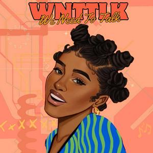 Listen to WNTTLK (We Need To Talk) in the App