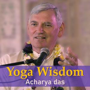 Listen to Yoga Wisdom with Acharya das in the App